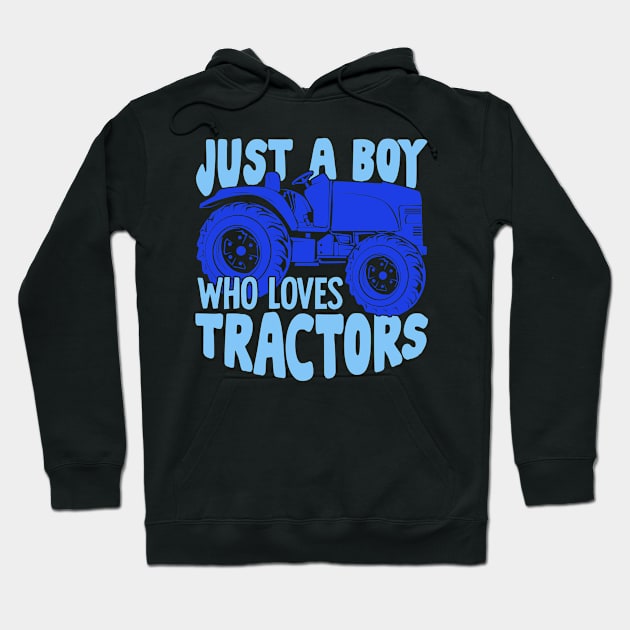 Just A Boy Who Loves Tractors Hoodie by Dolde08